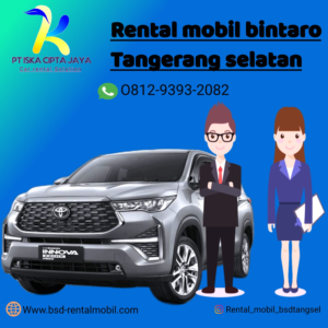 Rental Mobil Bintaro Tangerang Selatan, Lebih Menguntungkan
